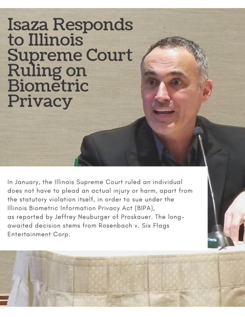 Isaza Responds to Illinois Supreme Court Ruling on Biometric Privacy (PDF)